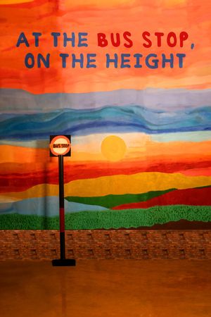 At The Bus Stop, On The Height's poster