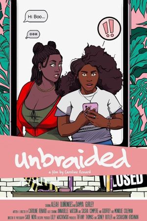 Unbraided's poster