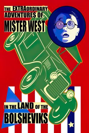 The Extraordinary Adventures of Mr. West in the Land of the Bolsheviks's poster
