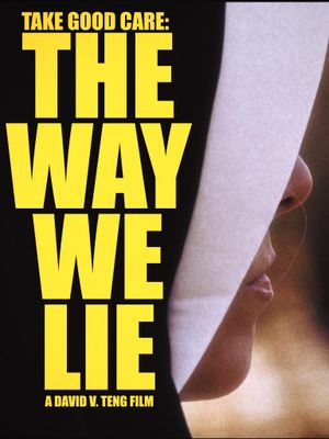 Take Good Care: The Way We Lie's poster
