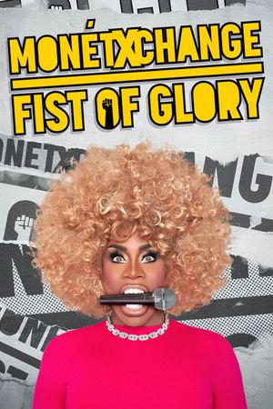 Monét X Change: Fist of Glory's poster image