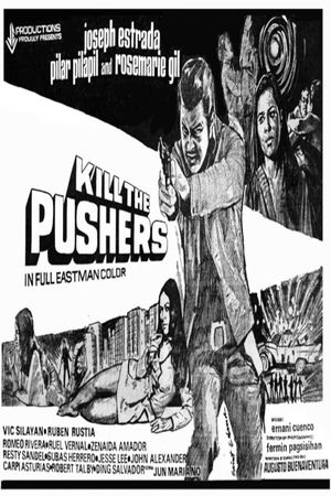 Kill the Pushers's poster