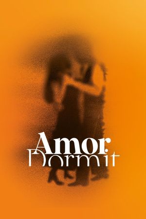 Amor Dormit's poster