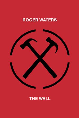 Roger Waters: The Wall's poster