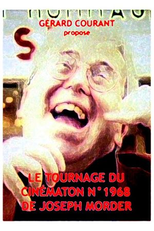 Le tournage du Cinématon n°1968 de Joseph Morder's poster