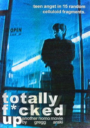 Totally F***ed Up's poster
