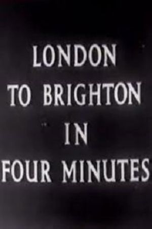 London to Brighton in Four Minutes's poster