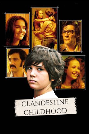 Clandestine Childhood's poster