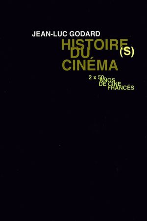 Histoire(s) du Cinéma 4a: The Control of the Universe's poster