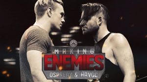 Making Enemies: Ospreay & Havoc's poster