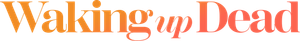 Waking Up Dead's poster