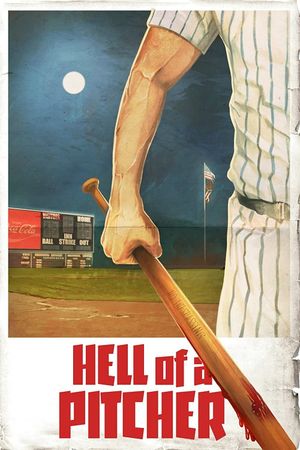 Hell of a Pitcher's poster