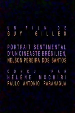 Nelson Pereira dos Santos - Portrait sentimental d'un cinéaste brésilien's poster