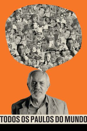 Todos os Paulos do Mundo's poster