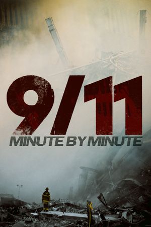 9/11: Minute by Minute's poster