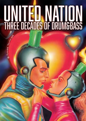 United Nation Three Decades of Drum & Bass's poster