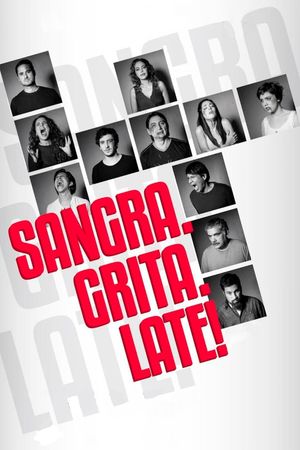 Sangra. Grita. Late!'s poster image