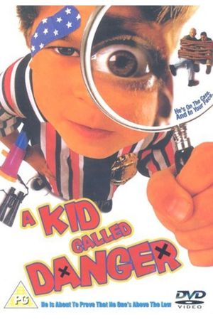 A Kid Called Danger's poster