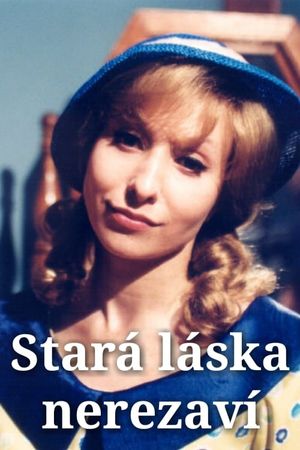 Stará láska nerezaví's poster