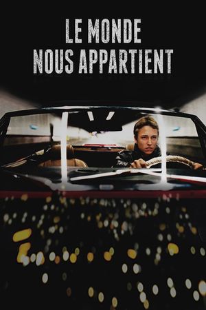 Le monde nous appartient's poster