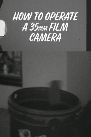 How to Operate a 35mm Film Camera's poster