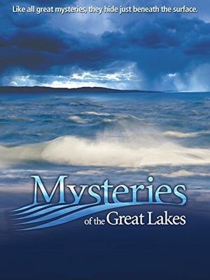 Mysteries of the Great Lakes's poster