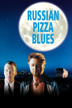 Russian Pizza Blues's poster