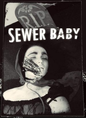 Sewer Baby's poster