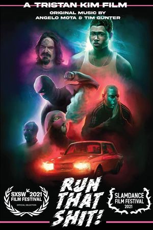 Run That Shit!'s poster