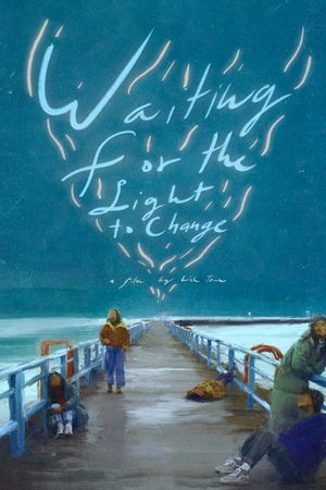 Waiting for the Light to Change's poster