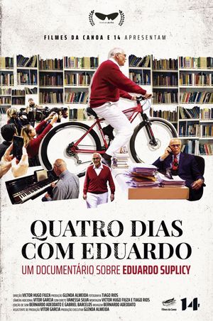 Quatro Dias com Eduardo's poster