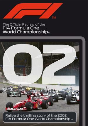 Michael's Record Year: The Official Review Of The 2002 FIA Formula One World Championship's poster