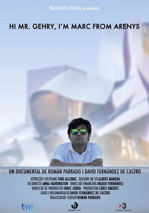 Hi, Mr. Gehry, I'm Marc From Arenys's poster