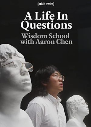 A Life In Questions: Wisdom School with Aaron Chen's poster image