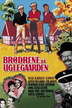 Brødrene på Uglegaarden's poster