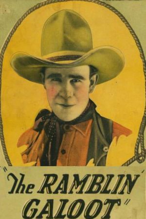 The Ramblin' Galoot's poster