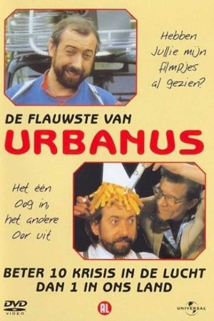 Urbanus: Hebben jullie mijn filmpjes al gezien's poster