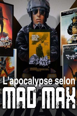 L'apocalypse selon Mad Max's poster
