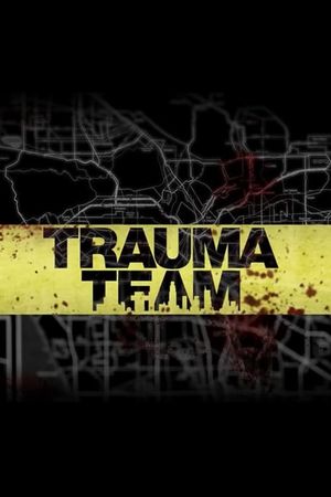 Trauma Team's poster