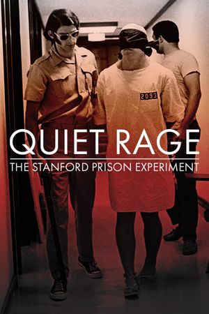 Quiet Rage: The Stanford Prison Experiment's poster