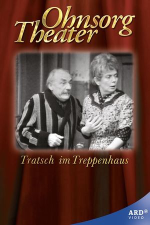 Ohnsorg Theater - Tratsch im Treppenhaus's poster