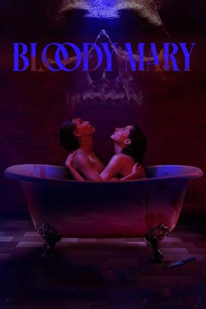 Bloody Mary's poster