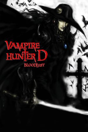 Vampire Hunter D: Bloodlust's poster