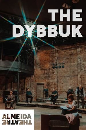 The Dybbuk: Semi-Staged Reading's poster