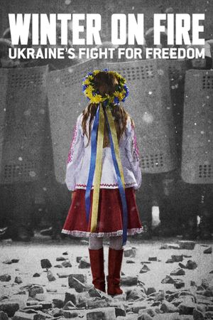 Winter on Fire: Ukraine's Fight for Freedom's poster