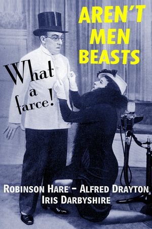 Aren't Men Beasts's poster