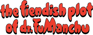 The Fiendish Plot of Dr. Fu Manchu's poster