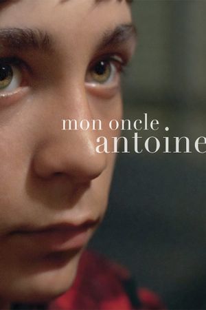 My Uncle Antoine's poster