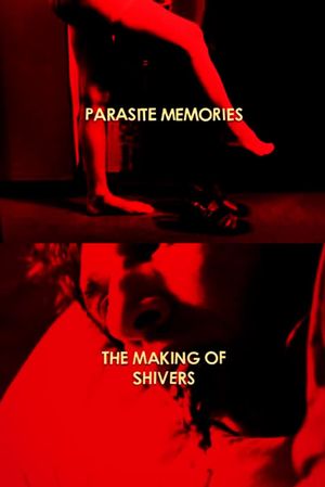 Parasite Memories: The Making of 'Shivers''s poster