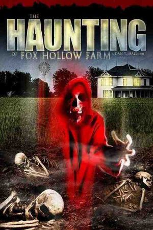 The Haunting of Fox Hollow Farm's poster